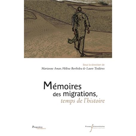 MEMOIRES DES MIGRATIONS TEMPS DE L HISTOIRE