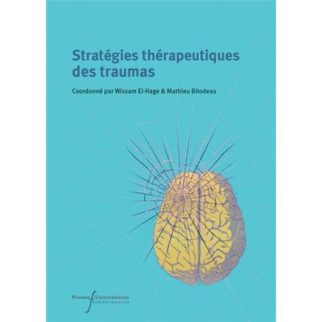 Stratégies thérapeutiques des traumas