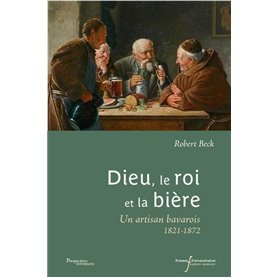 Dieu, le roi et la bière