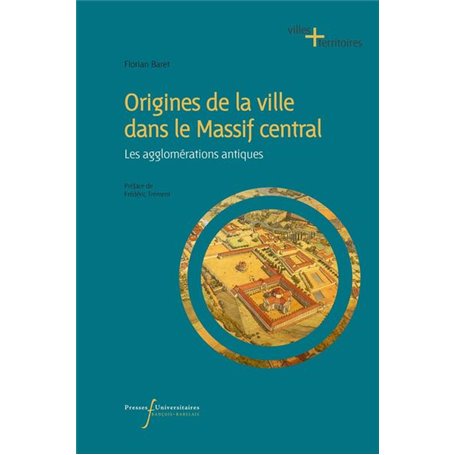 Origines de la ville dans le Massif Central