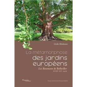 La métamorphose des jardins européens