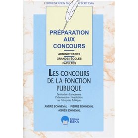 Préparation aux concours administratifs les concours de la fonction publique territoriale, européenne, parlementaire, hospitaliè