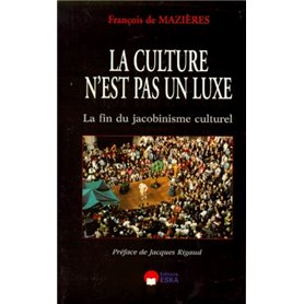 CULTURE N'EST PAS UN LUXE (LA)