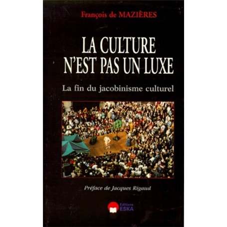 CULTURE N'EST PAS UN LUXE (LA)