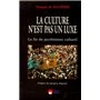 CULTURE N'EST PAS UN LUXE (LA)