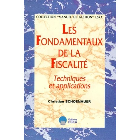 LES FONDAMENTAUX DE LA FISCALITE/PRIX JUSQ.30.6.2000/