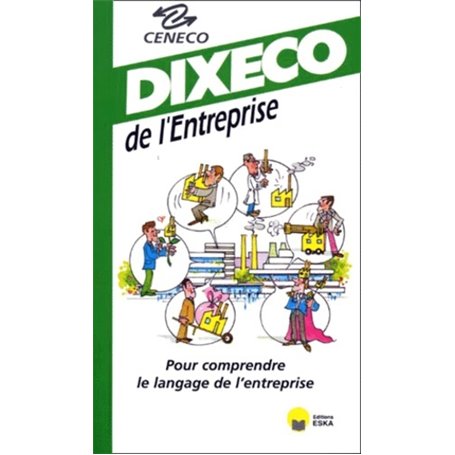 DIXECO DE L'ENTREPRISE