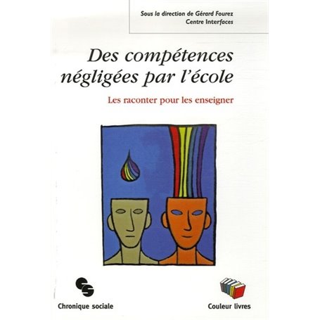 Des compétences négligées par l'école les raconter pour les enseigner