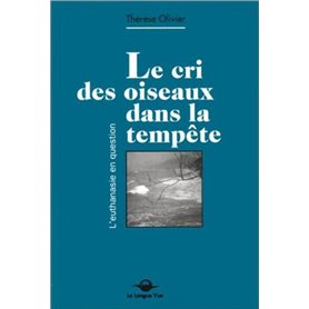 Cri des oiseaux dans la tempete