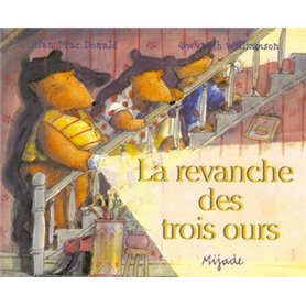 revanche des trois ours (la)