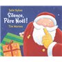 SILENCE PERE NOEL !