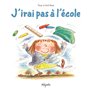 J'IRAI PAS A L ECOLE (ALBUM)