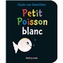 PETIT POISSON BLANC