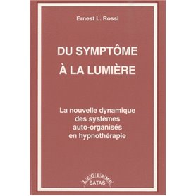 DU SYMPTOME A LA LUMIERE