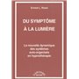 DU SYMPTOME A LA LUMIERE