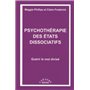 PSYCHOTHERAPIE DES ETATS DISSOCIATIFS