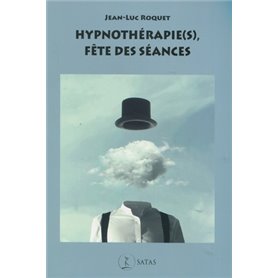 Hypnothérapie(s), fête des séances