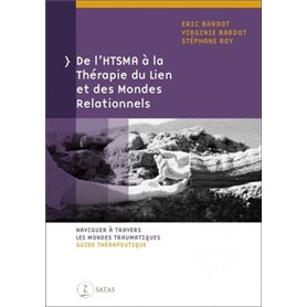 De l’htsma a la therapie du lien et des mondes relationnels