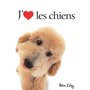 J'ADORE LES CHIENS