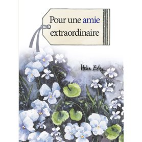 POUR UNE AMIE EXTRAORDINAIRE