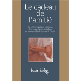 CADEAU DE L'AMITIE (LE)