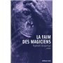 Faim des magiciens (la)