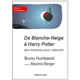 De blanche neige a harry potter. des histoires pour rebondir