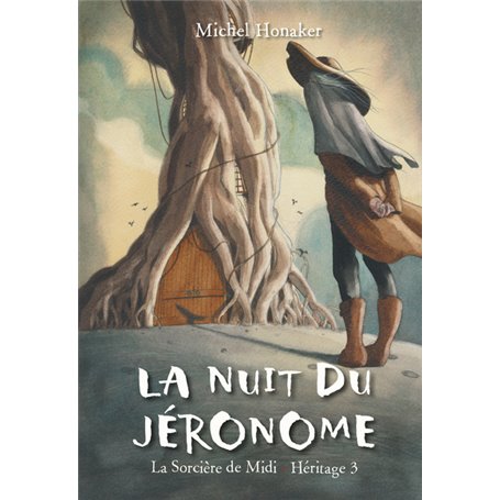 Le Jéronome (La sorcière de Midi - Héritage 3)