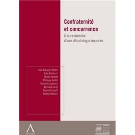 CONFRATERNITÉ ET CONCURRENCE