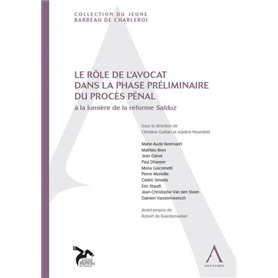 le rôle de l'avocat dans la phase préliminaire du procès pénal - à la lumière de