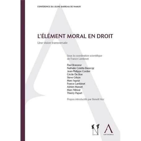 l'élément moral en droit. une vision transversale