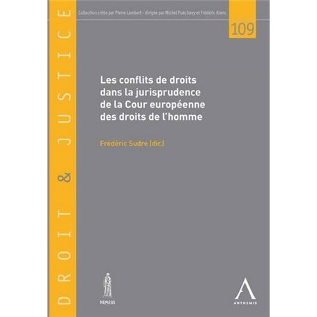 LES CONFLITS DE DROITS DANS LA JURISPRUDENCE DE LA CEDH