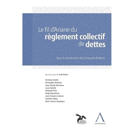 le fil d'ariane du règlement collectif de dettes