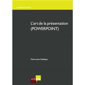 L'ART DE LA PRÉSENTATION EN POWERPOINT