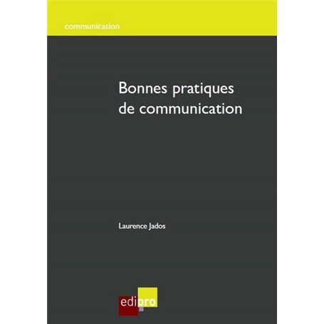 BONNES PRATIQUES DE COMMUNICATION