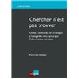 chercher n'est pas trouver