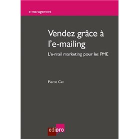 VENDEZ GRÂCE À L'E-MAILING