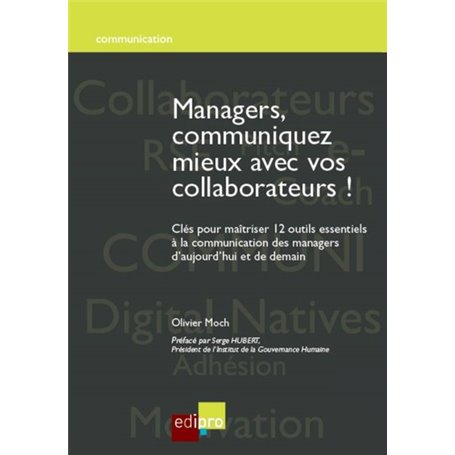 MANAGERS, COMMUNIQUEZ MIEUX AVEC VOS COLLABORATEURS!