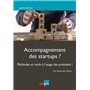 ACCOMPAGNEMENT DES STARTUPS ?