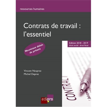 CONTRATS DE TRAVAIL : L'ESSENTIEL - EDITION 2018-2019