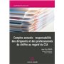 Comptes annuels : responsabilité des dirigeants et des professionnels du  chiffre au regard du CSA