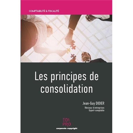 Les principes de consolidation