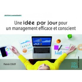 Une idée par jour pour un management efficace et conscient