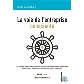 La voie de l'entreprise consciente