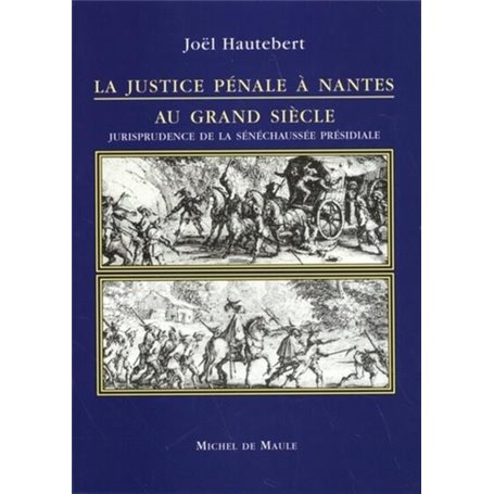 JUSTICE PENALE A NANTES ...(LA)