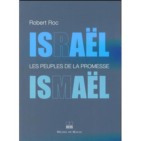 ISRAEL ISMAEL LES PEUPLES DE LA PROMESSE