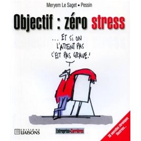 Objectif : zéro stress - Tome 9