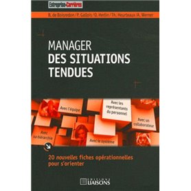 Manager des situations tendues