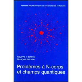 Problème à N-corps et champs quantiques