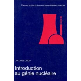 Introduction au génie nucléaire